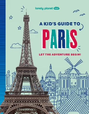 A Kid's Guide to Paris
