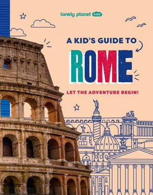 A Kid's Guide to Rome